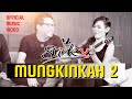 Stinky - Mungkinkah 2 (Feat. Dona Amelia)