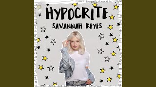 Savannah Keyes Hypocrite