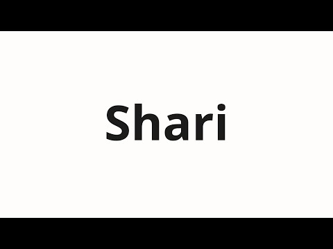How to pronounce Shari
