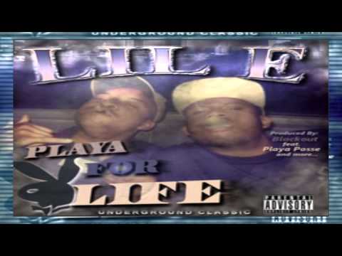 Lil E ft. II Black, Playa Posse & Stout Pimp - Last Song