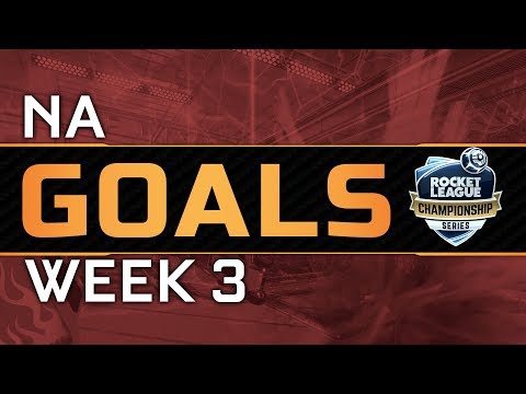 RLCS League Play Week 3 - NA Goals