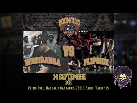 WREIDANGA VS FLIPSIDE | BOUNCING WALLS SESSION | SEP14th