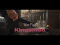 Kingsman War Pigs