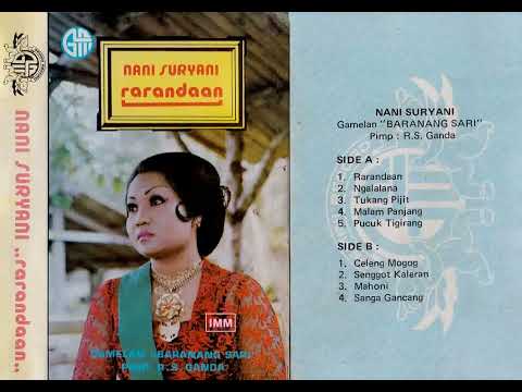 Nani Suryani Iringan Gamelan Baranang Sari ~ Rarandaan ~ 1980 an