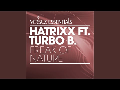 Freak of Nature feat. Turbo B.