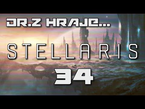 [CZ] Dr.Z hraje... Stellaris CZ 34 - Roboti