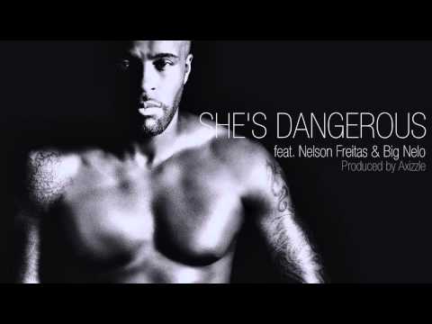 She's dangerous - Kaysha x Nelson Freitas x Big Nelo