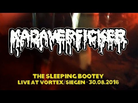 KADAVERFICKER - The Sleeping Bootey (Live at Vortex 30.08.2016)