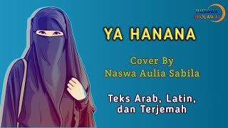 Download lagu Sholawat YA HANANA (lirik) Cover By Naswa as mp3 Download lagu Sholawat YA HANANA (lirik) Cover By Naswa as mp3