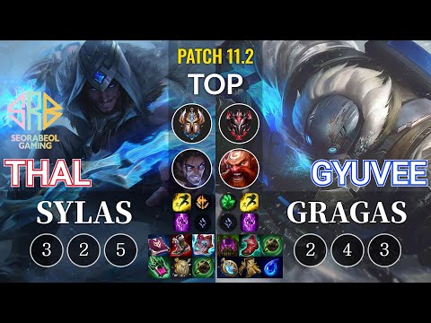SRB Thal Sylas vs gyuvee Gragas Top - KR Patch 11.2