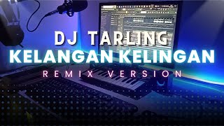 Download lagu Dj Tarling jadul Kelangan kelingan 'DEDE RISTY' Remix version mp3