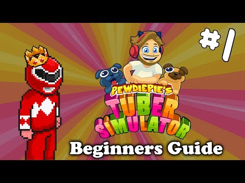 Beginners Guide - PewDiePie's Tuber Simulator Ep 1