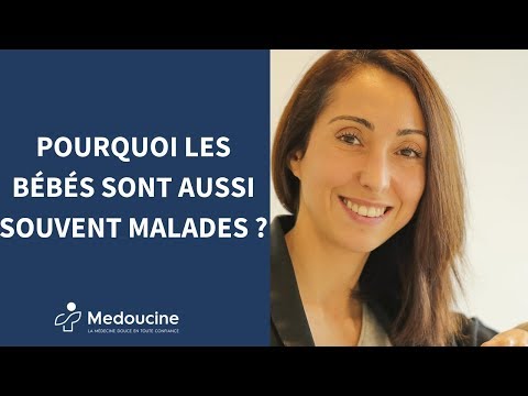 Pourquoi les BÉBÉS sont aussi souvent malades ?
