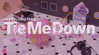 - Gryffin - Tie Me Down with Elley Duhé (Osanzi Remix)