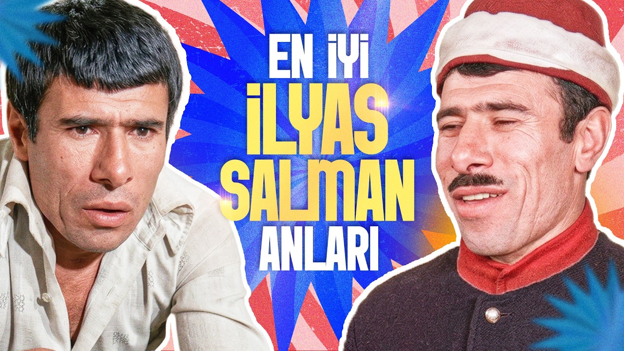 En İyi İlyas Salman Anları | (Banker Bilo, Hababam Sınıfı, Çöpçüler Kralı)