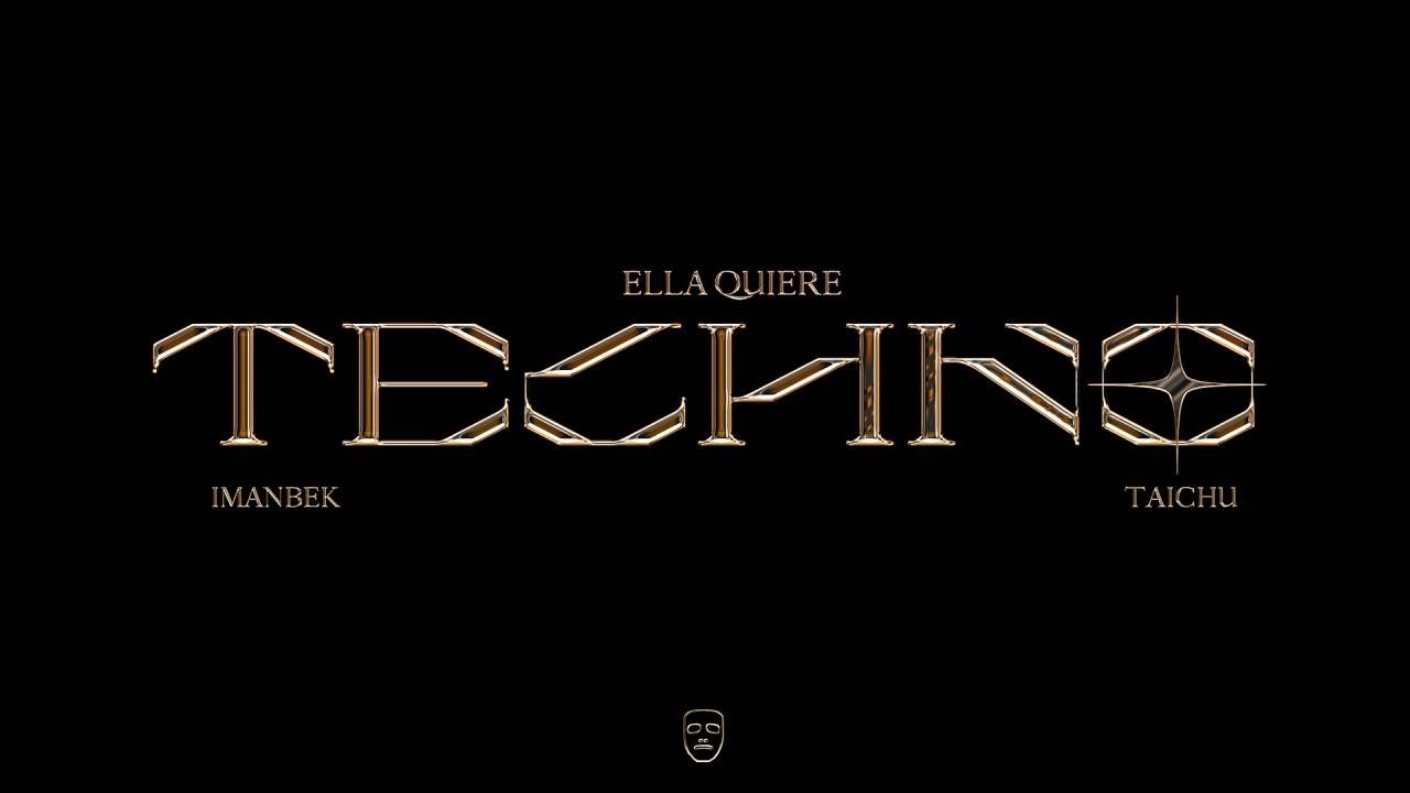 Imanbek, Taichu — Ella Quiere Techno