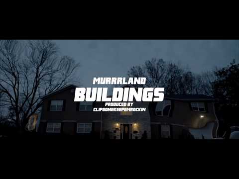 Murrrland "Buildings" Official Video | Shot by @100mz
