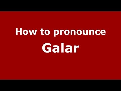 How to pronounce Galar