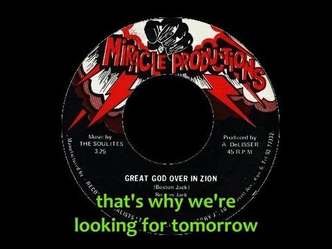 Boston Jack and the Soulites - Great God Over in Zion