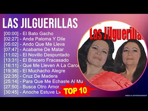 L a s J i l g u e r i l l a s MIX Grandes Exitos, Best Songs ~ 1980s Music ~ Top Latin, Mexican ...