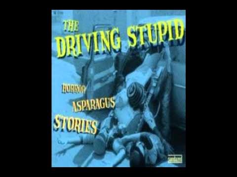 Driving Stupid - Rid The Lobsters