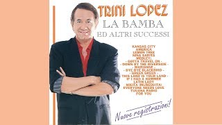 TRINI LOPEZ - La Bamba (New live recording)