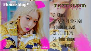 Download lagu [FULL ALBUM] CHUNGHA (청하) 4TH MINI ALBUM 'FLOURISHING' PLAYLIST mp3