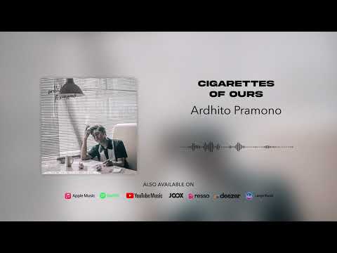 Ardhito Pramono - cigarettes of ours (Official Audio)