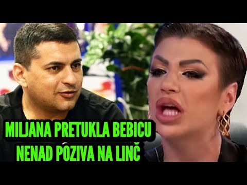 Miljana Kulić Pretukla Bebicu Ispred Kazina, On Sav u Modricama! Nenad Poziva na Linč Marije Kulić