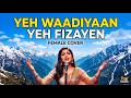 Yeh Waadiyaan Yeh Fizayen Female Pro Music
