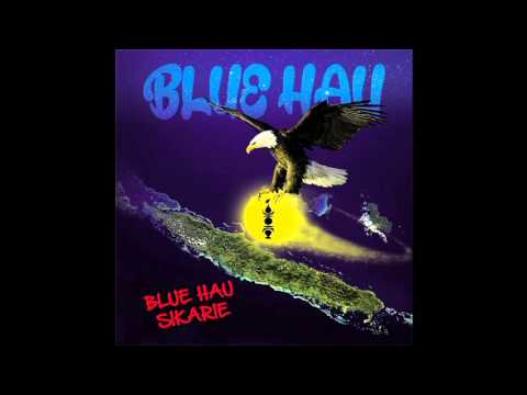 BLUE HAU - VERS LE CIEL [KANEKA 2015]
