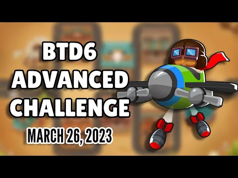 BTD6 Advanced Challenge - Extremely Hard, Only One Tower! (March 26, 2023)