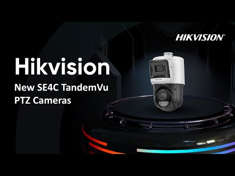 Hikvision New SE4C TandemVu PTZ Cameras