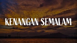 Download lagu Kenangan Semalam, Sendu Dihatimu Rindu Dijiwaku, Realiti & Fantasi (Lirik) - Olan mp3