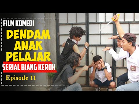 film-komedi-dendam-anak-pelajar-serial-biang-kerok-eps-11