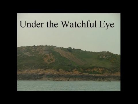 Under the Watchful Eye - life on occupied Jersey 1940-1945