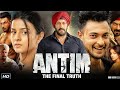 Antim The Final Truth Full Movie In Hindi Salman Khan Aayush Sharma Mahima Reviews Details