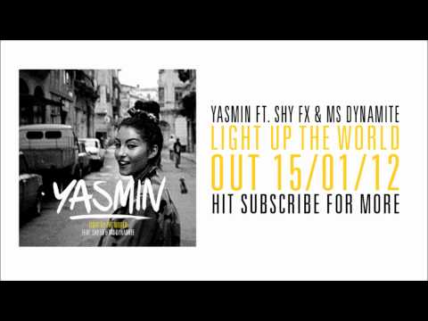 Yasmin ft Shy FX & Ms Dynamite - 'Light Up (The World)' (Benny Page Remix) (Out Now)
