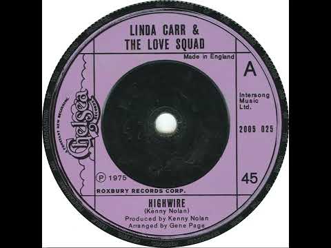 UK New Entry 1975 (160) Linda Carr And The Love Squad - Highwire