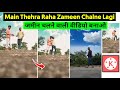 Main Thehra Raha Zameen Chalne Lagi Reels Instagram Reels Video Editing In Kinemaster