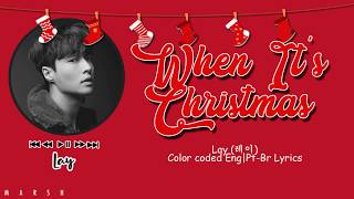 Lay (레이) – When It's Christmas (Color Coded Lyrics/Eng/Pt-Br)