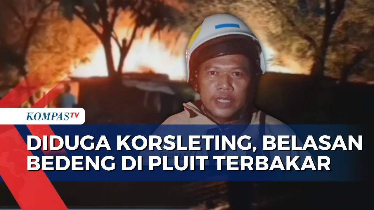 Kebakaran di Kolong Tol Pluit: Bedeng Liar Ludes Terbakar, Diduga Korsleting Listrik