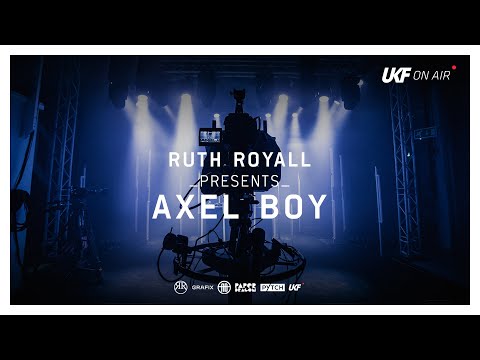 Ruth Royall & UKF On Air Presents: Axel Boy (DJ Set)
