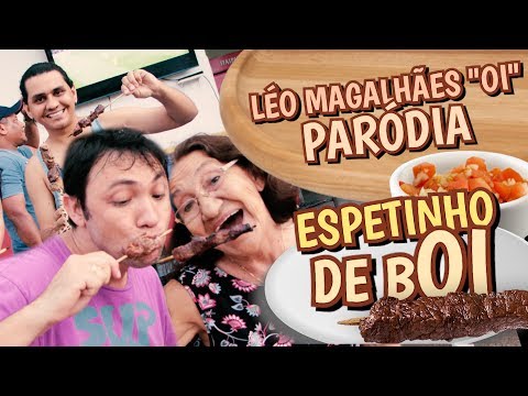 ESPETINHO DE BOI  - PARÓDIA  - Léo Magalhães - Oi
