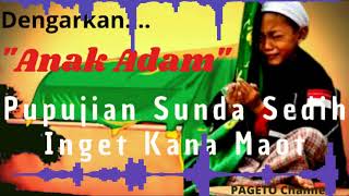 Download lagu Anak Adam || Pupujian Sunda || Paling Sedih mp3