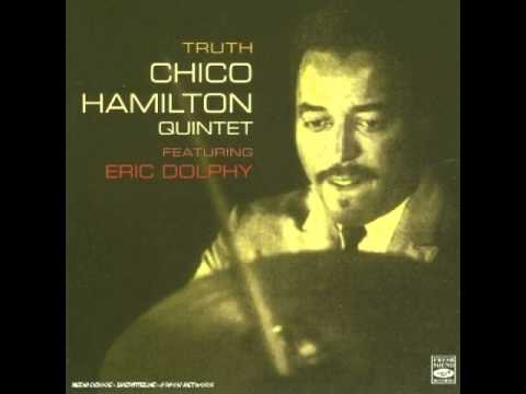 Chico Hamilton (Feat. Eric Dolphy) - Theme for a Starlet