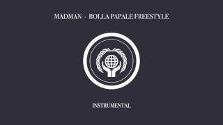 Madman - Bolla Papale Freestyle (Instrumental)