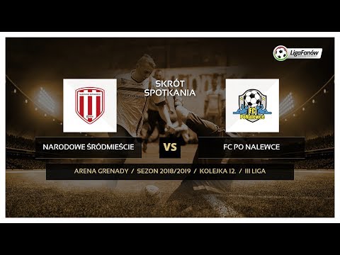Liga Fanów: Narodowe Śródmieście - FC Po Nalewce ( wiosna 2019 )