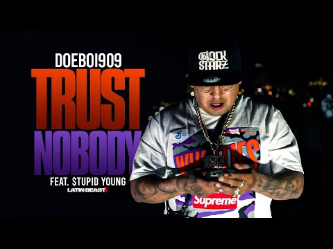$TUPID YOUNG x DOEBOI909 - Trust Nobody (Official Video Shot By Nick Rodriguez)
