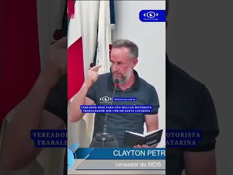 Vereador pede para não multar motorista trabalhador sem CNH em Santa Catarina